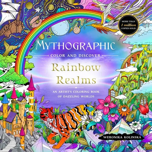 Mythographic Color and Discover: Rainbow Realms: An Artist's Coloring Book of Dazzling Worlds - Paperback