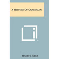 A History Of Okanogan - Paperback