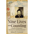 Nine Lives and Counting: A Memoir of Adventure, Self-Discovery and Bouncing Back - Paperback