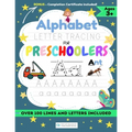 Alphabet Letter Tracing for Preschoolers: A Workbook For Boys to Practice Pen Control, Line Tracing, Shapes the Alphabet and More! (ABC Activity Book) - Paperback