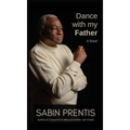 Dance With My Father - Hardcover