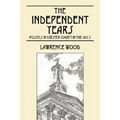 The Independent Years: Politics in Chester County in the 1970's - Paperback