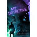 My Detective - Hardcover