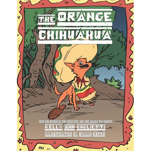 The Orange Chihuahua - Paperback