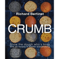 Crumb: Show the Dough Who's Boss with 50 Recipes to Master Bread Making - Hardcover