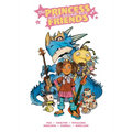 The Princess Who Saved Her Friends - Hardcover