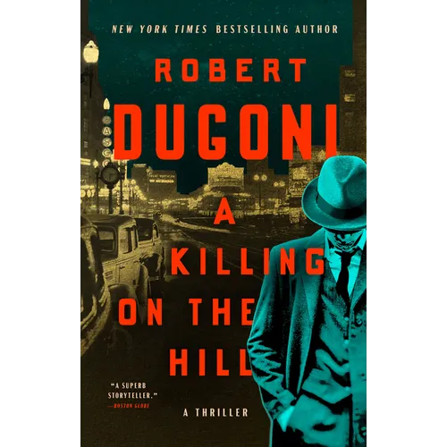 A Killing on the Hill: A Thriller - Paperback