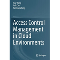 Access Control Management in Cloud Environments - Paperback