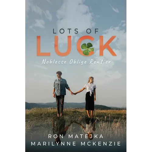 Lots of Luck Noblesse Oblige Rentier - Paperback