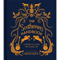 The Southerner's Handbook: A Guide to Living the Good Life - Hardcover