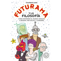 Futurama Y La Filosofía - Paperback