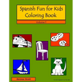 Spanish Fun For Kids Coloring Book, Volume 1 - Paperback