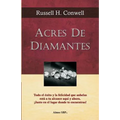 Acres de Diamantes: Conquista el exito aqui y ahora mismo - Paperback