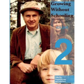Growing Without Schooling: The Complete Collection, Volume 2 - Paperback