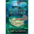 The Bookseller Blunder: A Weal & Woe Bookshop Witch Mystery - Paperback