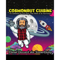 Cosmonaut Cuisine: A cook book for "fun guys" that want to be astronauts - Paperback