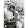 Me & Issy: A Four Seasons Romance - Hardcover