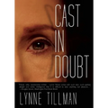 Cast in Doubt - Paperback