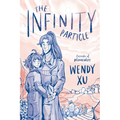 The Infinity Particle: A Graphic Novel - Paperback