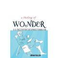 A Theology of Wonder. G. K. Chesterton's Response to Nihilism - Paperback