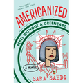 Americanized: Rebel Without a Green Card - Paperback