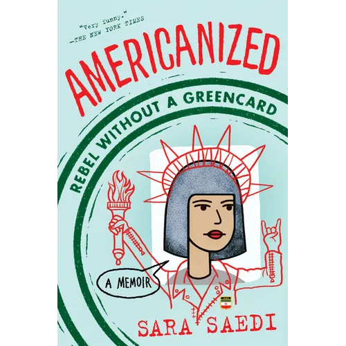 Americanized: Rebel Without a Green Card - Paperback