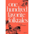 One Hundred Favorite Folktales - Paperback