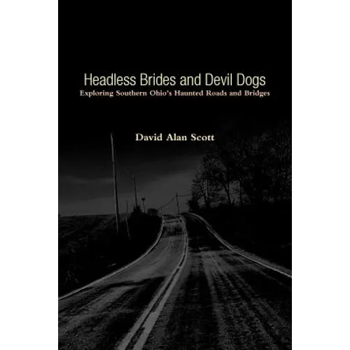 Headless Brides and Devil Dogs - Paperback