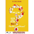 What if only one factor could explain all health conditions? - Paperback