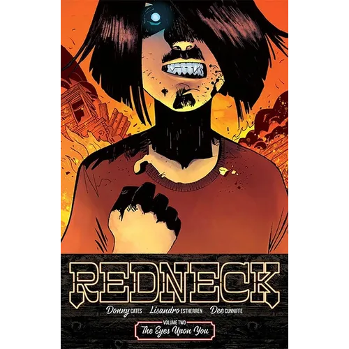 Redneck Volume 2: The Eyes Upon You - Paperback
