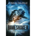 Boneshaker: Terran Scout Fleet, Book 2 - Paperback