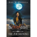 Bloodshift: The Awakening - Paperback