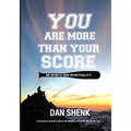 You Are More Than Your Score: On Sports and Spirituality - Paperback