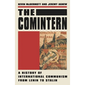 The Comintern: A History of International Communism from Lenin to Stalin - Paperback