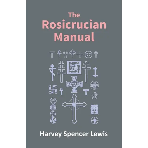 Rosicrucian Manual - Paperback