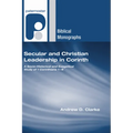 Secular and Christian Leadership in Corinth - Paperback