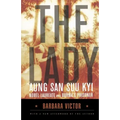 The Lady: Aung San Suu Kyi: Nobel Laureate and Burma's Prisoner - Paperback