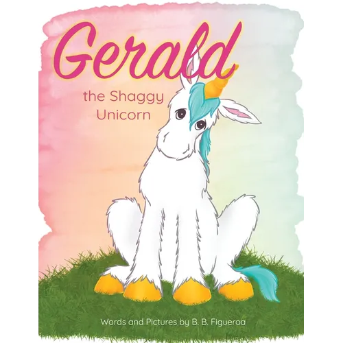 Gerald the Shaggy Unicorn - Paperback