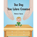 The Day You Were Created - Paperback