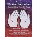 We Are the Future: Poems with a Voice for Peace - Paperback