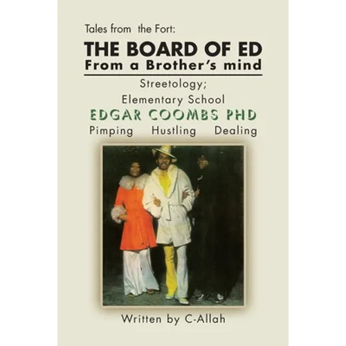 The Board of Ed from a Brother's Mind: Streetology: Elementary School - Paperback