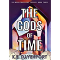 The Gods of Time - Hardcover