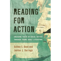 Reading for Action: Engaging Youth in Social Justice Through Young Adult Literature - Paperback