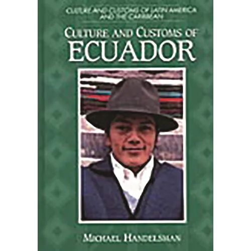 Culture and Customs of Ecuador - Hardcover