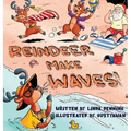 Reindeer Make Waves! - Hardcover