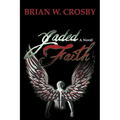 Jaded Faith - Hardcover