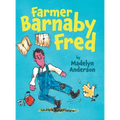 Farmer Barnaby Fred - Hardcover