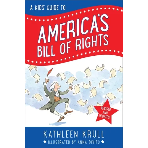 A Kids' Guide to America's Bill of Rights: Revised Edition - Paperback
