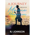 A Journey Through Music and Memories - Hardcover
