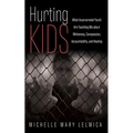 Hurting Kids - Paperback